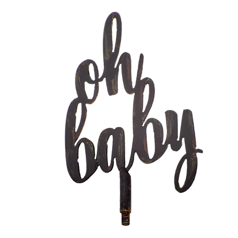 "Oh Baby" Finial